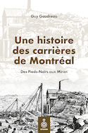 Une histoire des carrières de Montréal